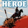 ULTIMO HEROE: LA VIDA DEL SHERIFF TILGHMAN [CARTONE]