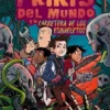 ULTIMOS FRIKIS DEL MUNDO, LOS Nº06: Y LA CARRETERA DE LOS ESQUELETOS [CARTONE]