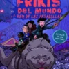 ULTIMOS FRIKIS DEL MUNDO, LOS Nº03: EL REY DE LAS PESADILLAS [CARTONE]