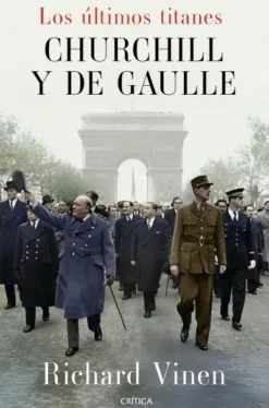 ULTIMOS TITANES, LOS: CHURCHILL Y DE GAULLE [CARTONE]