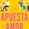 UNA APUESTA DE AMOR [RUSTICA]