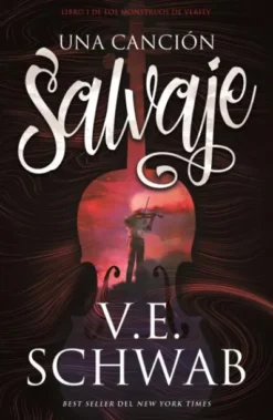 UNA CANCION SALVAJE [RUSTICA]