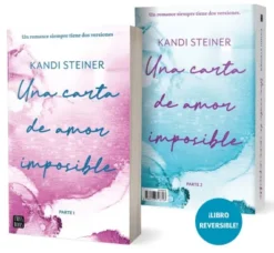 UNA CARTA DE AMOR IMPOSIBLE (LIBRO REVERSIBLE) (A LOVE LETTER TO WHISKEY 1) [RUSTICA]