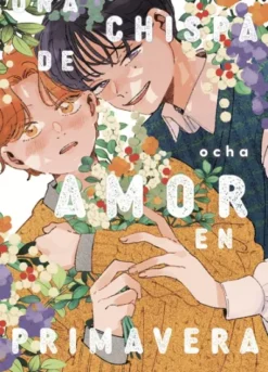 UNA CHISPA DE AMOR EN PRIMAVERA [RUSTICA]