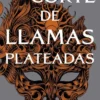 UNA CORTE DE LLAMAS PLATEADAS (SAGA ACOTAR 4) [RUSTICA]