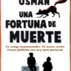 UNA FORTUNA DE MUERTE (EL CLUB DEL CRIMEN DE LOS JUEVES 5) [RUSTICA]