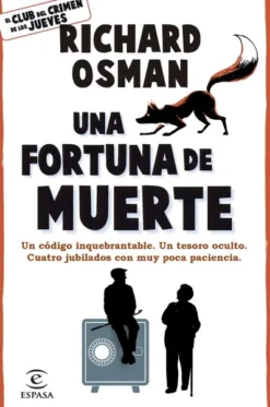 UNA FORTUNA DE MUERTE (EL CLUB DEL CRIMEN DE LOS JUEVES 5) [RUSTICA]
