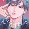 UNA HISTORIA DE ALMAS GEMELAS Nº06 [RUSTICA]