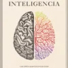 UNA HISTORIA DE LA INTELIGENCIA [RUSTICA]