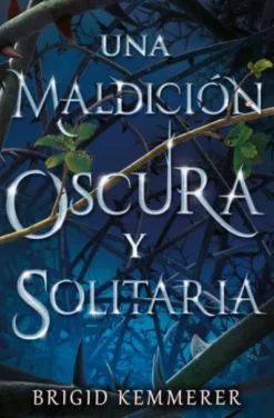 UNA MALDICION OSCURA Y SOLITARIA [BOLSILLO]