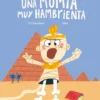 UNA MOMIA MUY HAMBRIENTA [CARTONE]