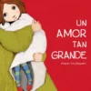 UN AMOR TAN GRANDE [CARTONE]