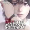 UNA MUERTE ASFIXIANTE Y SOLITARIA Nº07 [RUSTICA]