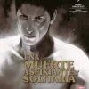 UNA MUERTE ASFIXIANTE Y SOLITARIA Nº09 [RUSTICA]