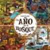 UN AÑO EN EL BOSQUE [CARTONE]