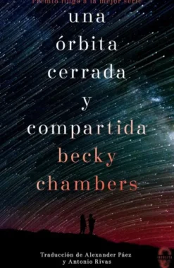 UNA ORBITA CERRADA Y COMPARTIDA [RUSTICA]