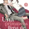 UNA PRIMAVERA LLENA DE AMOR Nº01 [RUSTICA]