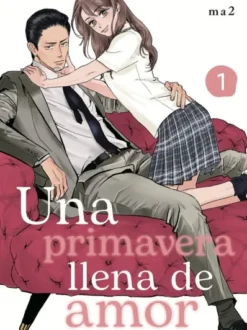 UNA PRIMAVERA LLENA DE AMOR Nº01 [RUSTICA]