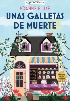 UNAS GALLETAS DE MUERTE (SERIE HANNAH SWENSEN 1) (COZY MYSTERY) [RUSTICA]