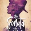UNA SONATA DE VERANO [RUSTICA]