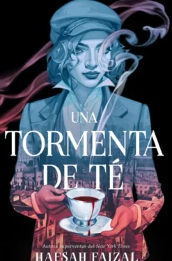 UNA TORMENTA DE TE [RUSTICA]