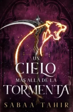 UN CIELO MAS ALLA DE LA TORMENTA (UNA LLAMA EN LAS CENIZAS 4) [RUSTICA]