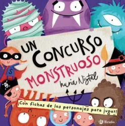 UN CONCURSO MONSTRUOSO (CON FICHAS DE LOS PERSONAJES PARA JUGAR) [CARTONE]