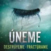 UNEME (SHATTER ME 1.5 Y 2.5) [RUSTICA]
