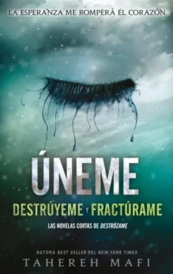 UNEME (SHATTER ME 1.5 Y 2.5) [RUSTICA]