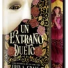 UN EXTRAÑO DUETO (ED. ESPECIAL CON CANTOS PINTADOS) [CARTONE]