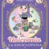 UNICORNIA: LA ENCICLOPEDIA ILUSTRADA [CARTONE]