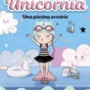 UNICORNIA Nº09: UNA PISCINA ARCOIRIS [RUSTICA]