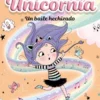 UNICORNIA Nº06: UN BAILE HECHIZADO [RUSTICA]