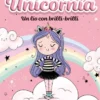 UNICORNIA Nº01: UN LIO CON BRILLI-BRILLI [RUSTICA]