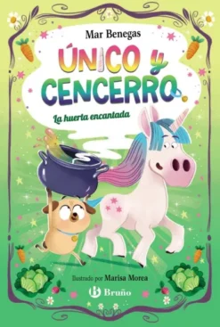 UNICO Y CENCERRO Nº02: LA HUERTA ENCANTADA [RUSTICA]