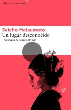 UN LUGAR DESCONOCIDO [RUSTICA]