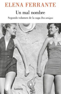UN MAL NOMBRE (DOS AMIGAS 2) [RUSTICA]