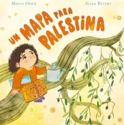UN MAPA PARA PALESTINA [CARTONE]