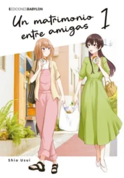 UN MATRIMONIO ENTRE AMIGAS Nº01 [RUSTICA]