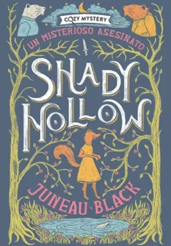UN MISTERIOSO ASESINATO 1: SHADY HOLLOW (COZY MYSTERY) [RUSTICA]