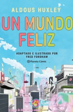 UN MUNDO FELIZ (VERSION COMIC) [CARTONE]