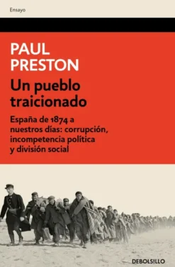 UN PUEBLO TRAICIONADO [BOLSILLO]