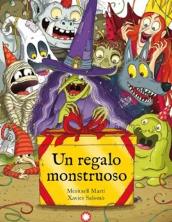UN REGALO MONSTRUOSO [CARTONE]