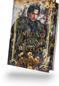 UN REINO DE CARNE Y FUEGO (SAGA DE SANGRE Y CENIZAS 2) (ED. LIMITADA CANTOS PINTADOS) [CARTONE]