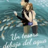 UN TESORO DEBAJO DEL AGUA [CARTONE]
