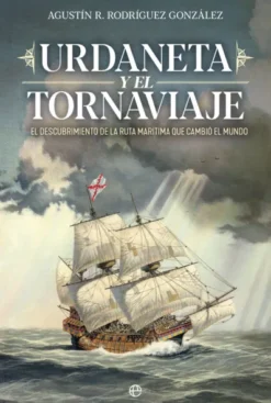 URDANETA Y EL TORNAVIAJE [RUSTICA]