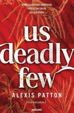 US DEADLY FEW (LOS OSCUROS 2) [RUSTICA]