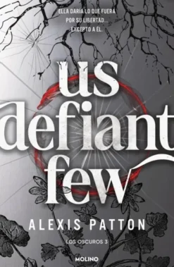 US DEFIANT FEW (LOS OSCUROS 3) [RUSTICA]