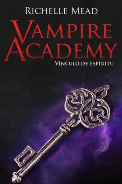 VAMPIRE ACADEMY: VINCULO DE ESPIRITU (LIBRO 5) [RUSTICA]