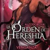 VENGANZA DE DRAGONES (LA ORDEN DE HERESHIA 2) [RUSTICA]